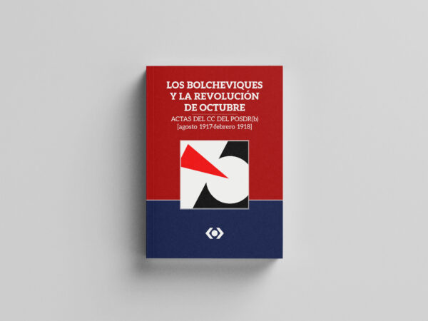 Los bolcheviques y la Revolución de Octubre