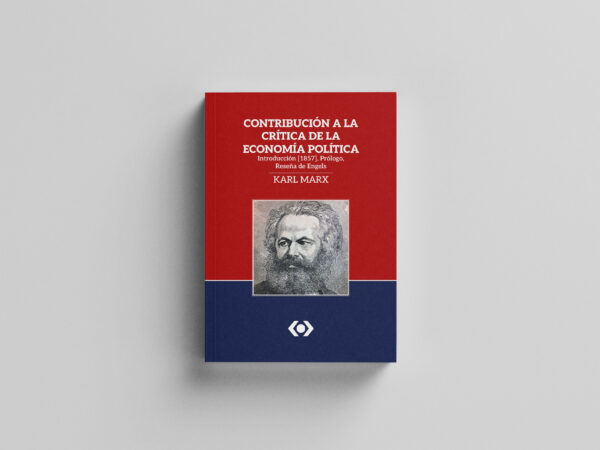 Contribución a la crítica de la economía política - Karl Marx